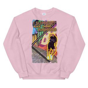 I Support Black Owned Businesses Sweatshirt